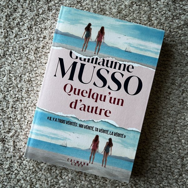 Quelqu’un d’autre - Guillaume Musso